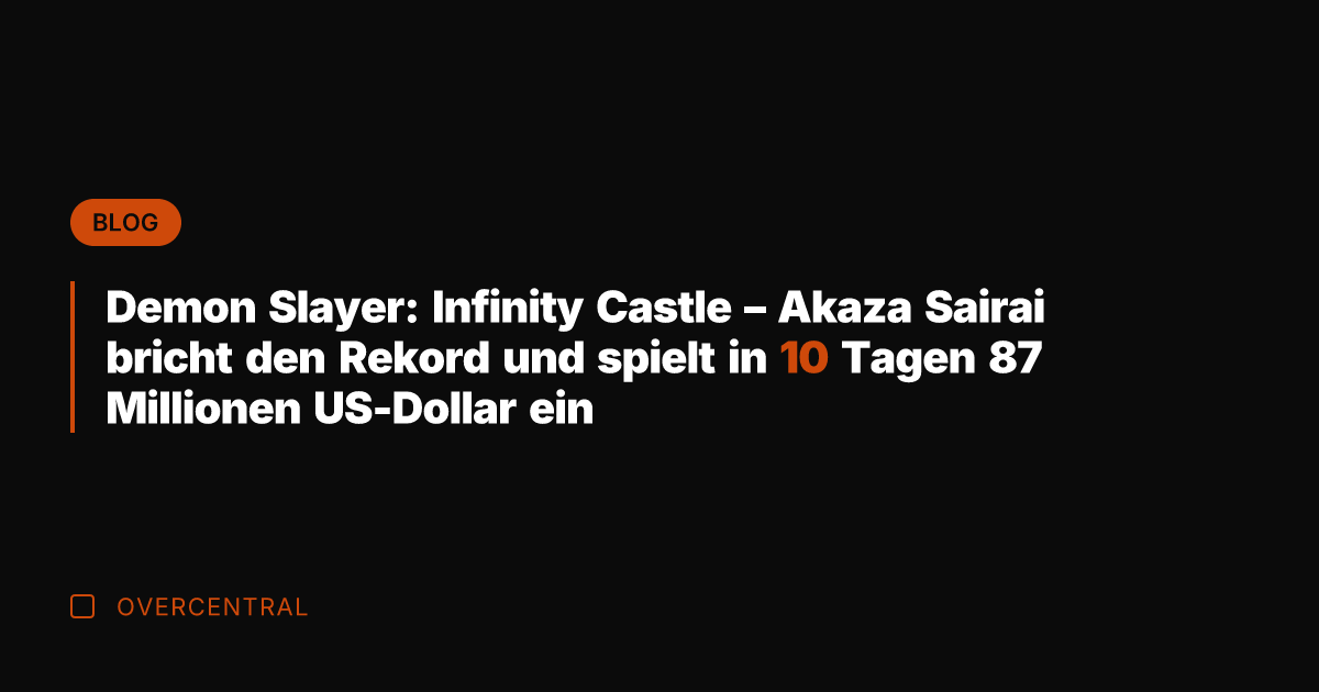 Demon Slayer: Infinity Castle - Akaza Sairai bricht den Rekord und spielt