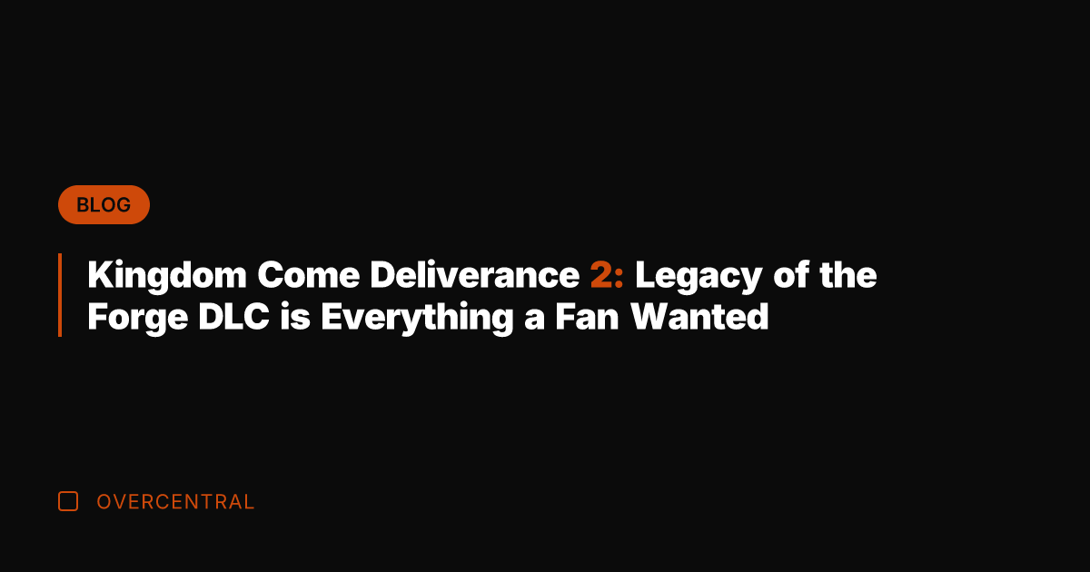 Kingdom Come Deliverance 2: Legacy of the Forge DLC is Everything a
