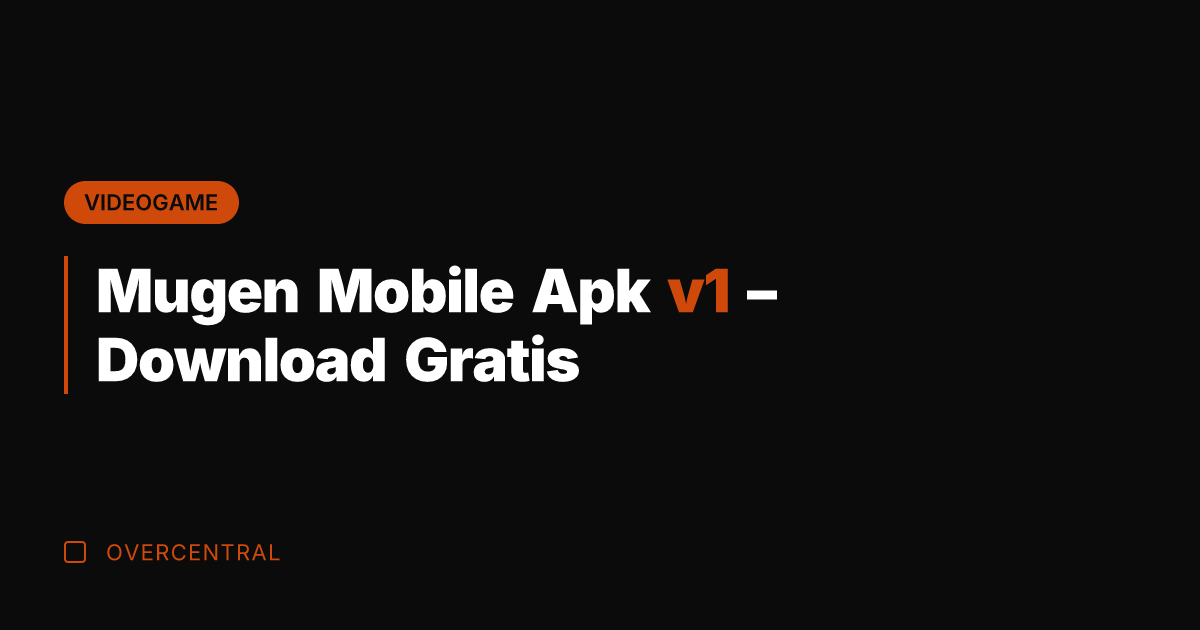Mugen Mobile Apk v1 - Download Gratis