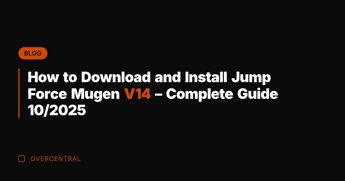 How to Download and Install Jump Force Mugen V14 - Complete Guide