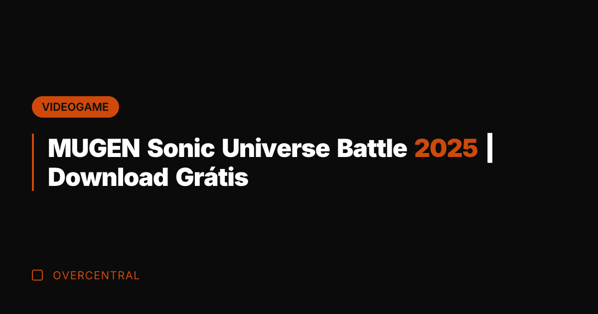 MUGEN Sonic Universe Battle 2025 | Download Grátis