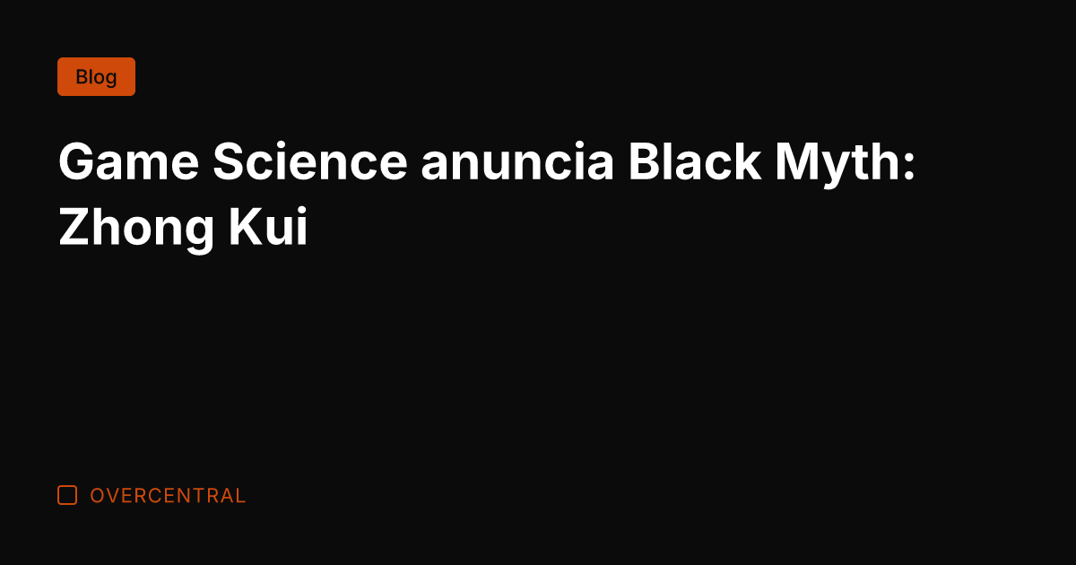 Game Science anuncia Black Myth: Zhong Kui