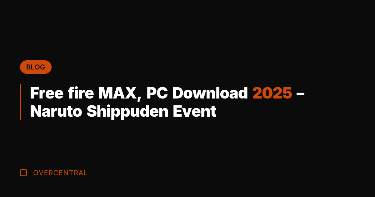 Free fire MAX, PC Download 2025 - Naruto Shippuden Event
