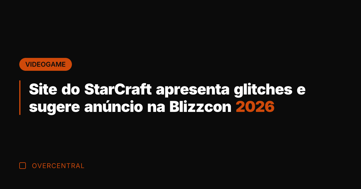Site do StarCraft apresenta glitches e sugere anúncio na Blizzcon 2026