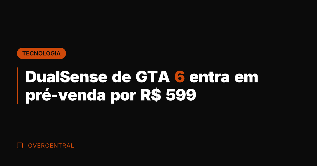 DualSense de GTA 6 entra em pré-venda por R$ 599