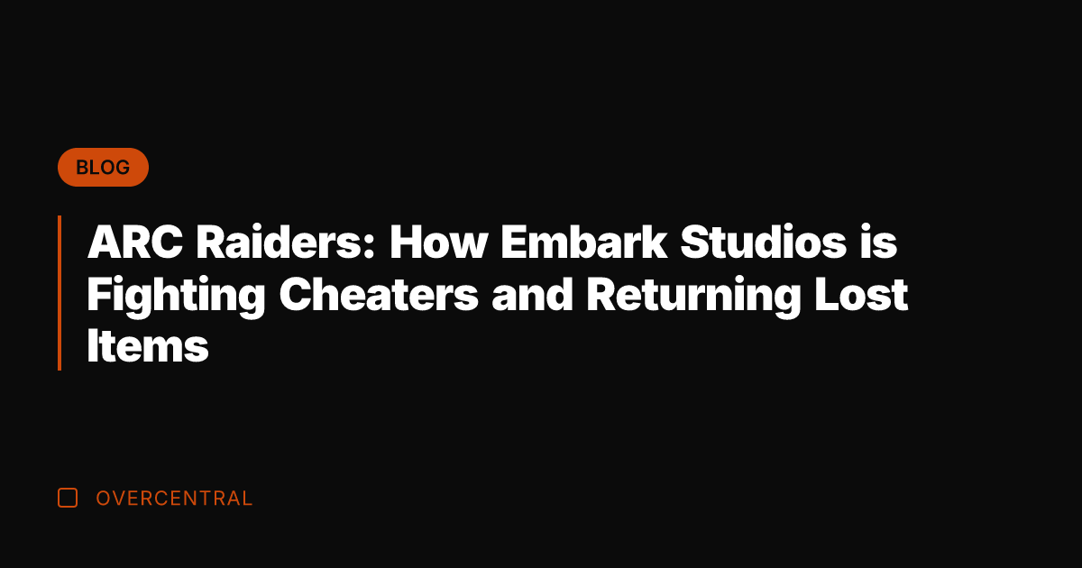 ARC Raiders: How Embark Studios is Fighting Cheaters and Returning Lost Items