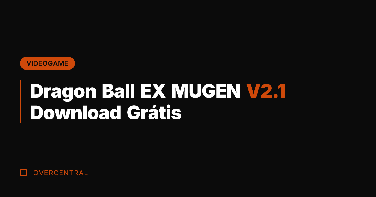 Dragon Ball EX MUGEN V2.1 Download Grátis