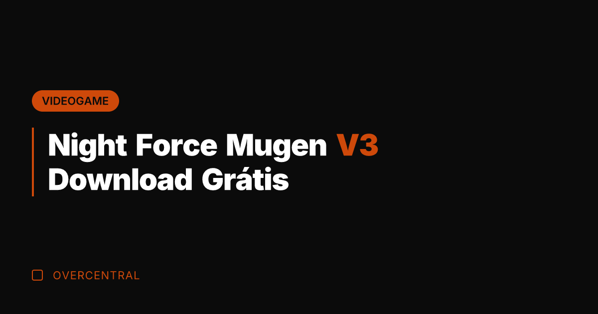 Night Force Mugen V3 Download Grátis