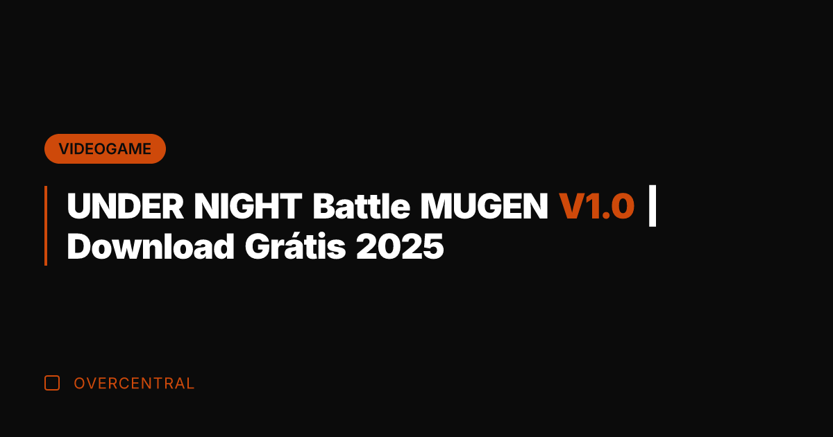 UNDER NIGHT Battle MUGEN V1.0 | Download Grátis 2025