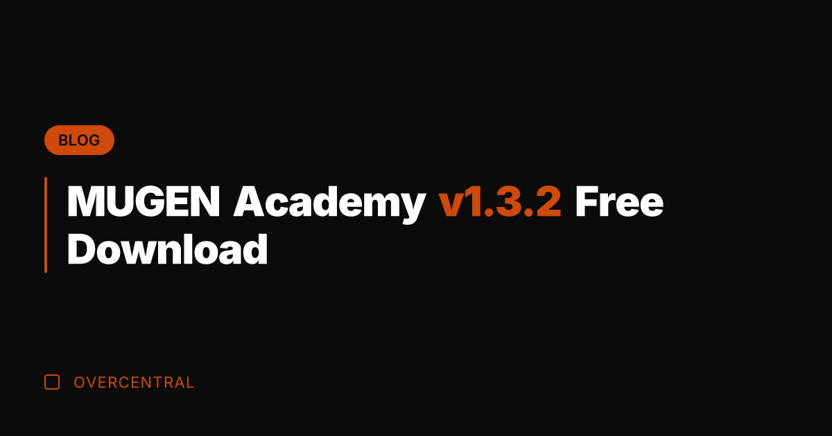 MUGEN Academy v1.3.2 Free Download