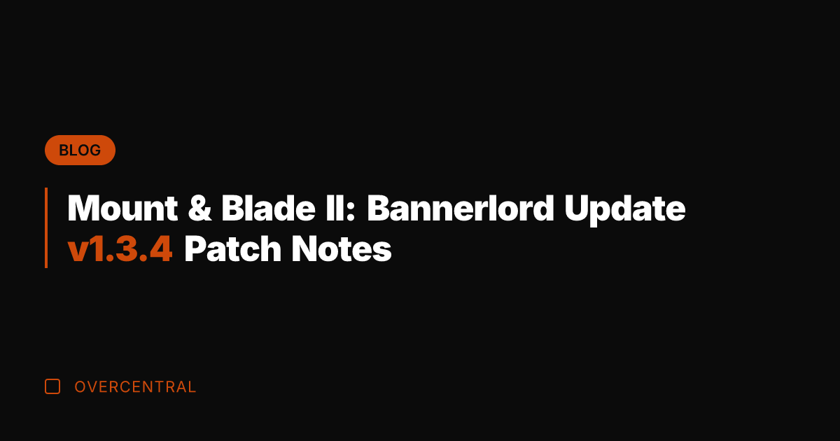 Mount & Blade II: Bannerlord Update v1.3.4 Patch Notes